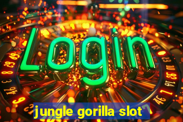 jungle gorilla slot