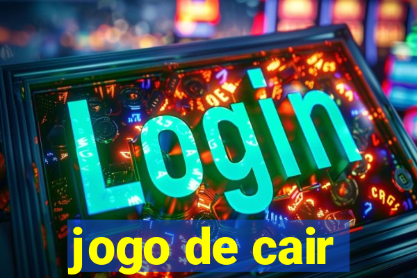 jogo de cair