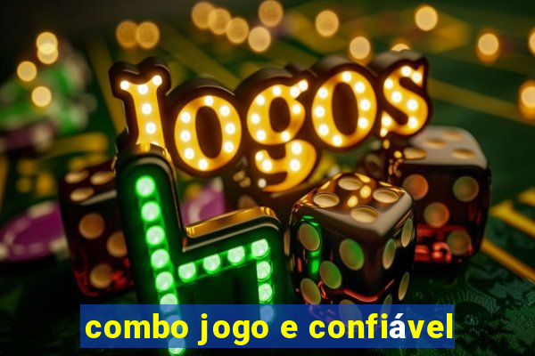 combo jogo e confiável