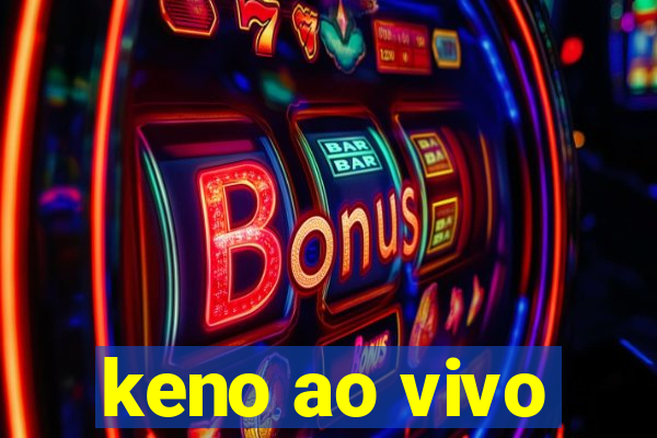 keno ao vivo