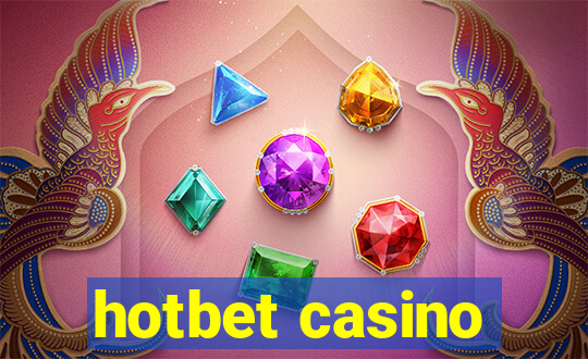 hotbet casino