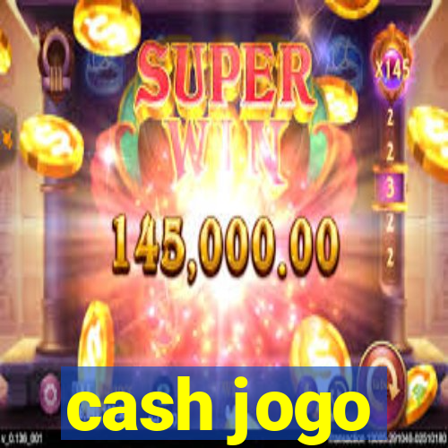 cash jogo