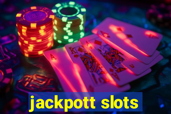 jackpott slots