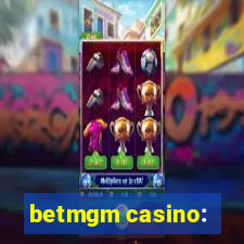 betmgm casino: