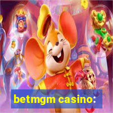 betmgm casino: