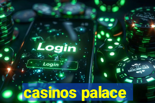 casinos palace