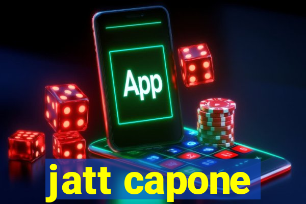 jatt capone