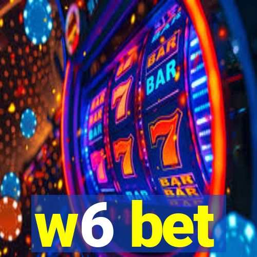 w6 bet