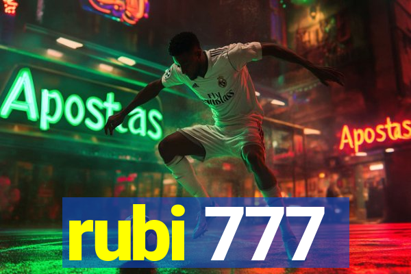 rubi 777