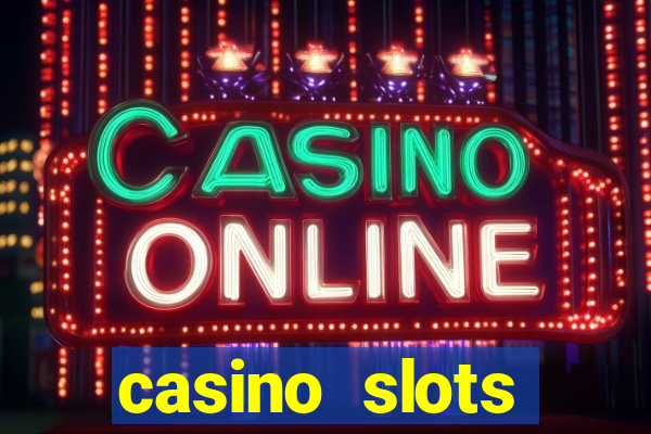 casino slots games-vegas slot