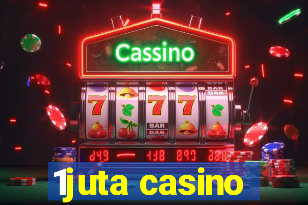 1juta casino