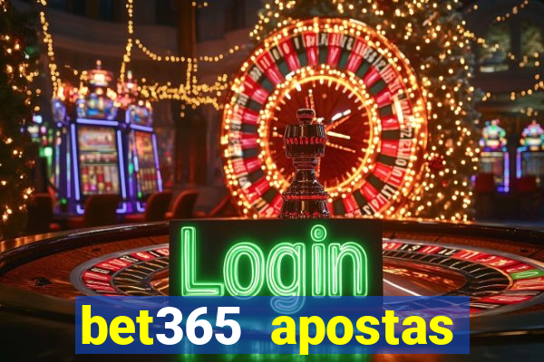 bet365 apostas online oficial