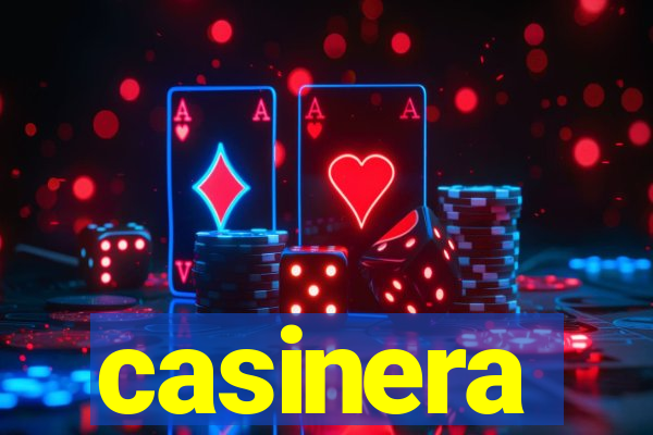 casinera