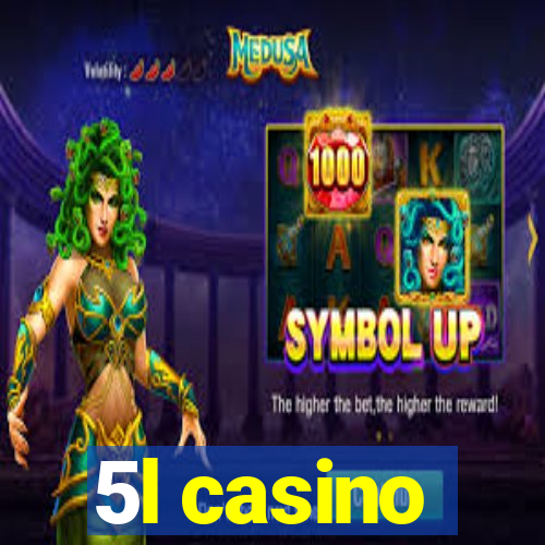 5l casino