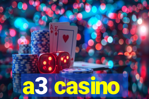 a3 casino