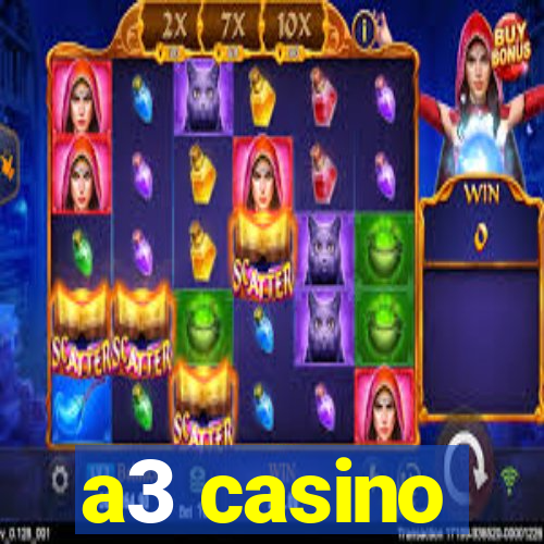 a3 casino