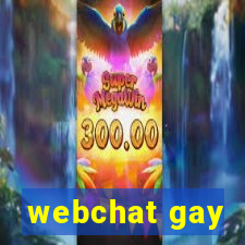 webchat gay