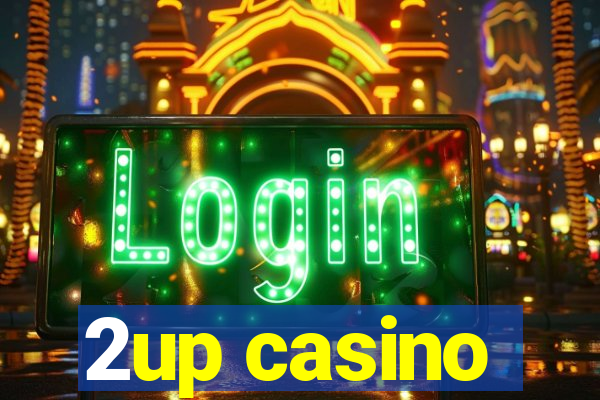 2up casino