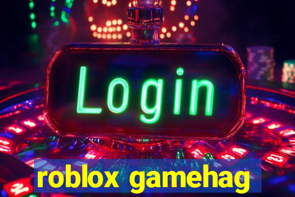 roblox gamehag