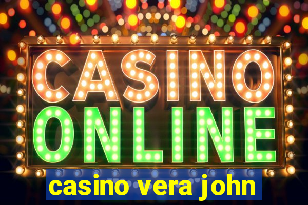 casino vera john