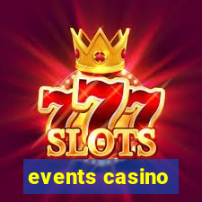 events casino