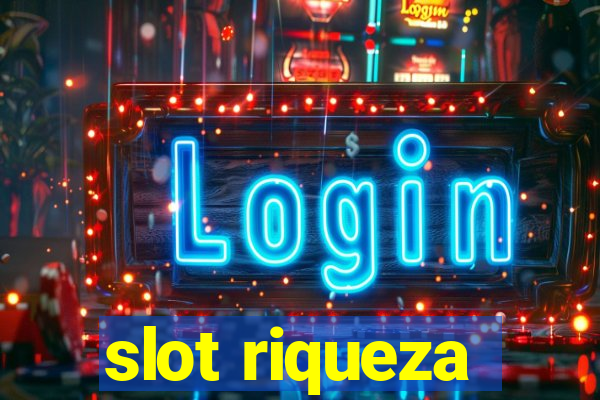 slot riqueza