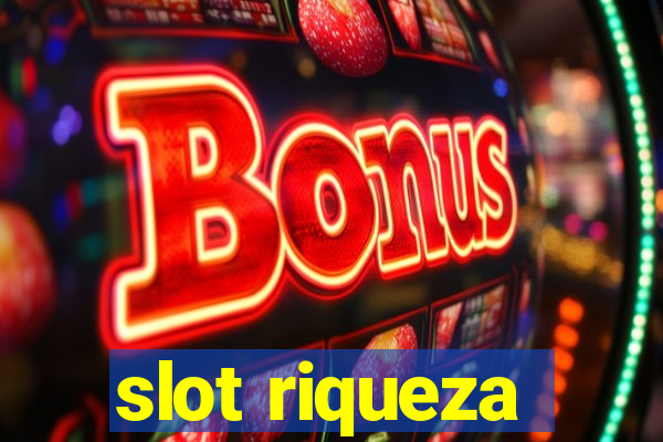 slot riqueza