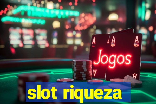 slot riqueza