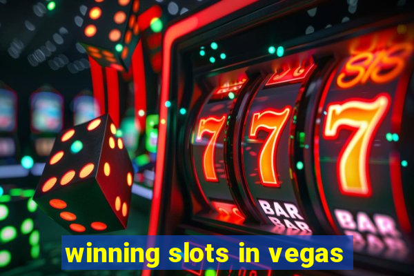 winning slots in vegas