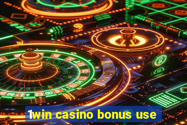 1win casino bonus use