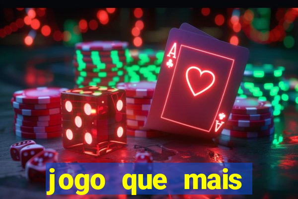 jogo que mais ganha dinheiro