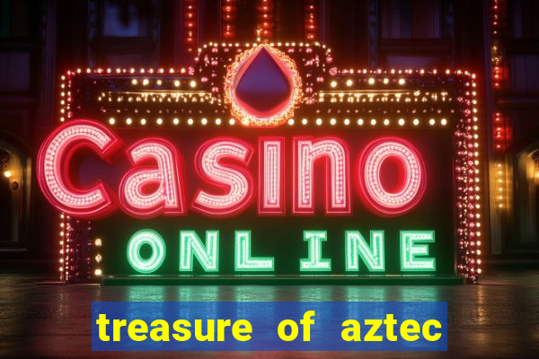 treasure of aztec slot demo