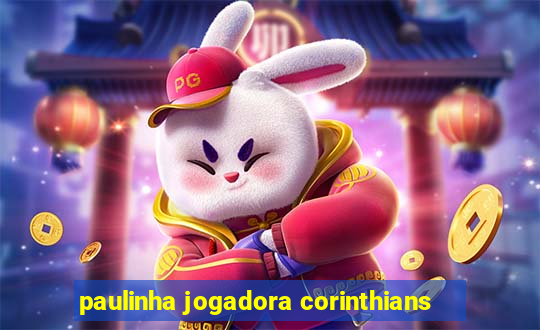 paulinha jogadora corinthians