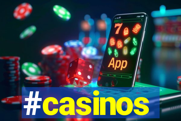 #casinos