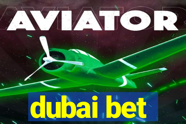 dubai bet