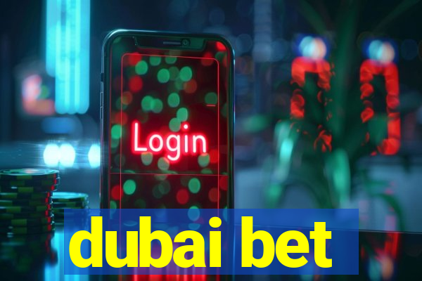 dubai bet