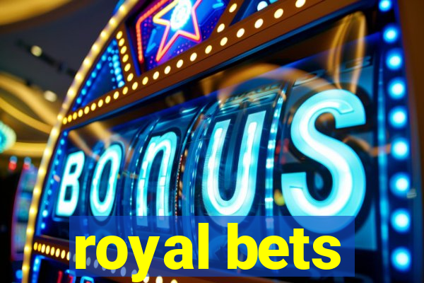 royal bets