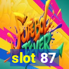 slot 87