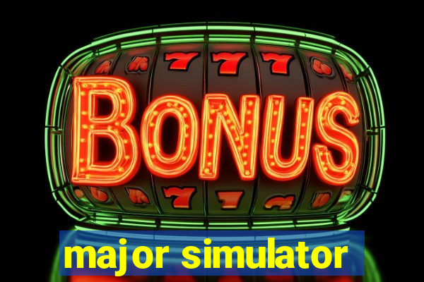 major simulator