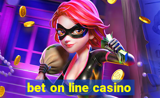 bet on line casino