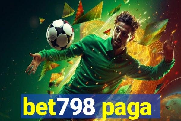 bet798 paga