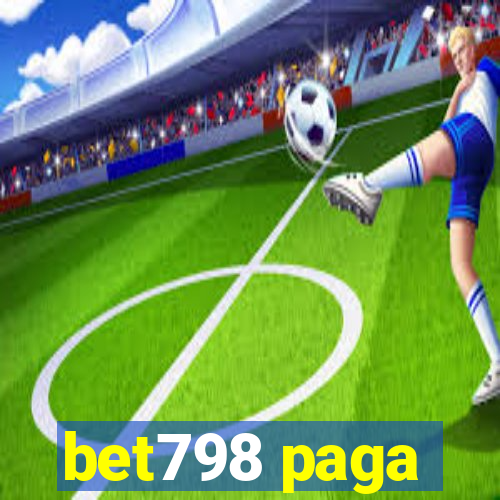 bet798 paga