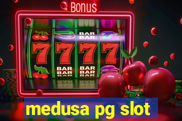 medusa pg slot