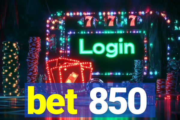 bet 850