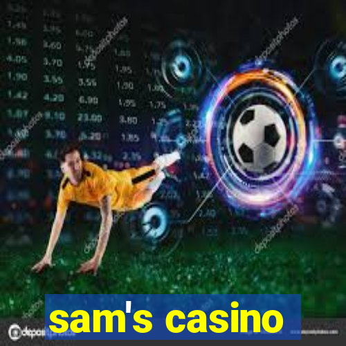 sam's casino