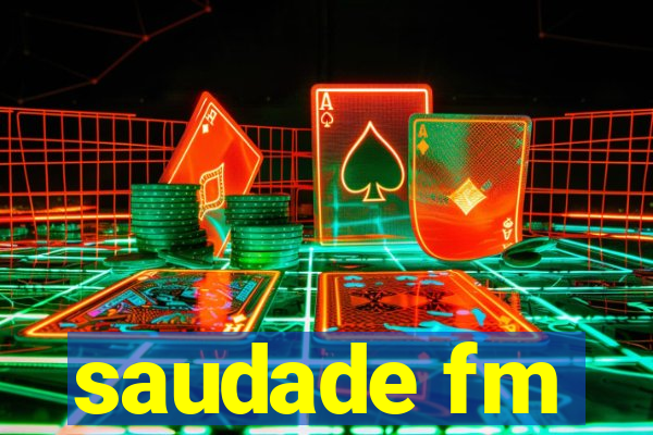 saudade fm