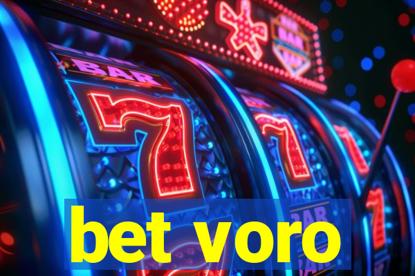 bet voro