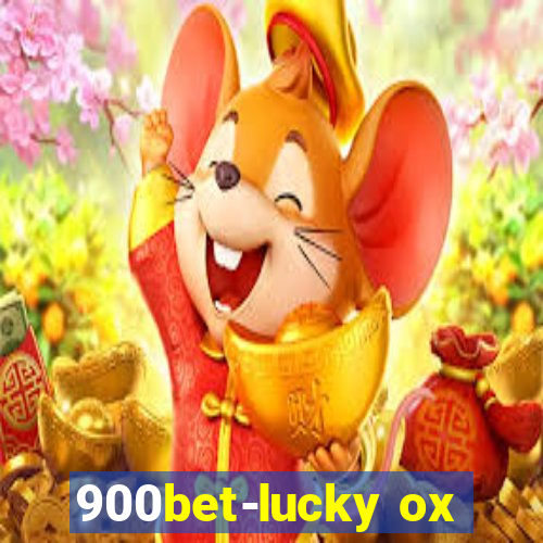 900bet-lucky ox