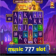 music 777 slot