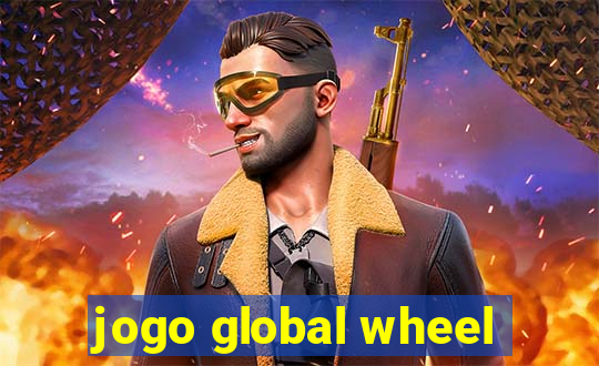 jogo global wheel